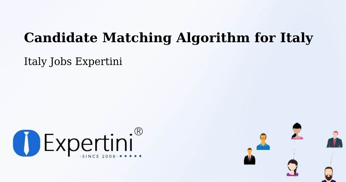 Candidate Matching Algorithm Overview – Terrasini - Italy Jobs Expertini