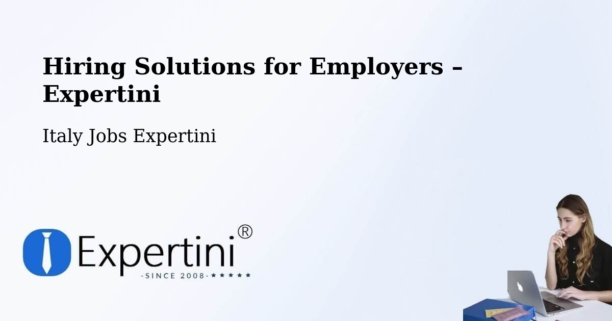Hiring Solutions for Employers in Terrasini - Terrasini, Italy Jobs Expertini
